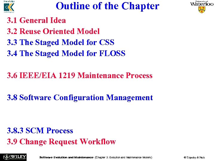 Outline of the Chapter 3. 1 General Idea 3. 2 Reuse Oriented Model 3.