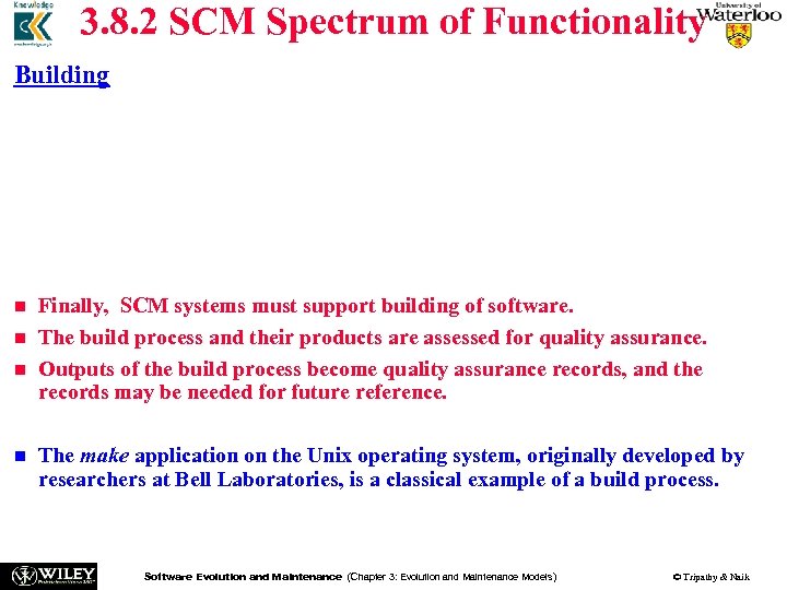 3. 8. 2 SCM Spectrum of Functionality Building n Efficiency is a key requirement