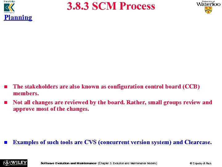 3. 8. 3 SCM Process Planning n n n n Planning is begun with