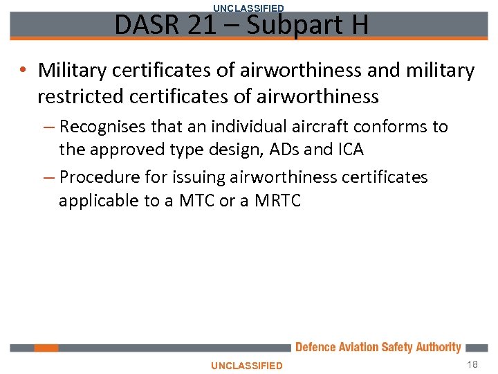 UNCLASSIFIED DASR 21 – Subpart H • Military certificates of airworthiness and military restricted