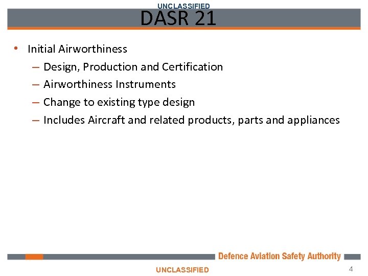 UNCLASSIFIED DASR 21 • Initial Airworthiness – Design, Production and Certification – Airworthiness Instruments