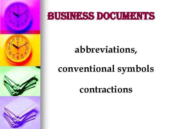 Business Documents abbreviations, conventional symbols contractions 