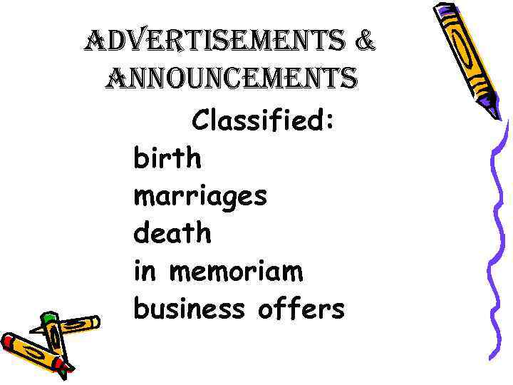 advertisements & announcements Classified: birth marriages death in memoriam business offers 