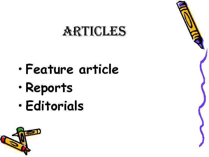 articles • Feature article • Reports • Editorials 