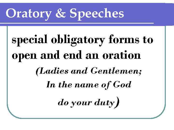 oratory and speeches