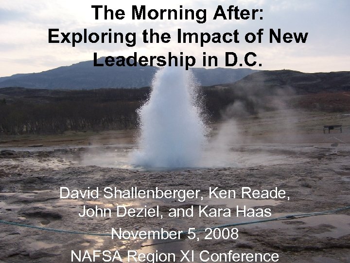 The Morning After: Exploring the Impact of New Leadership in D. C. David Shallenberger,