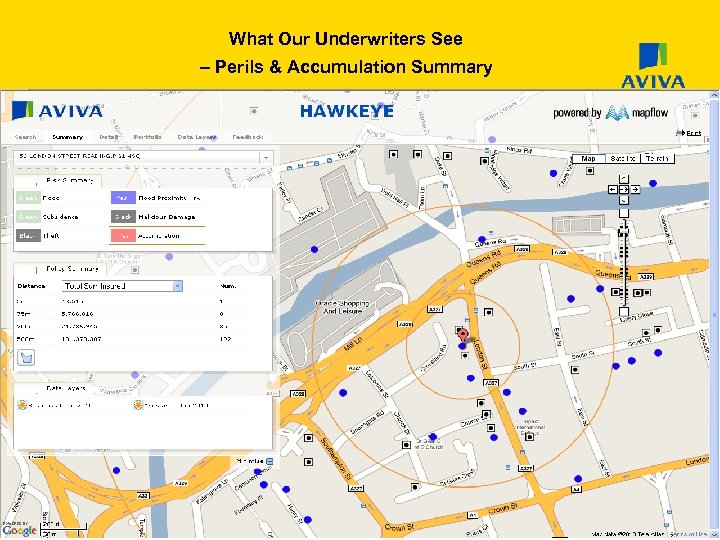 What Our Underwriters See – Perils & Accumulation Summary 12 