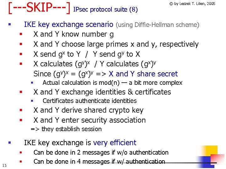 [---SKIP---] IPsec protocol suite (8) § IKE key exchange scenario (using Diffie-Hellman scheme) §