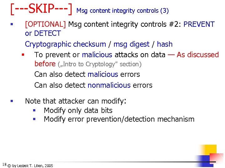[---SKIP---] § § Msg content integrity controls (3) [OPTIONAL] Msg content integrity controls #2: