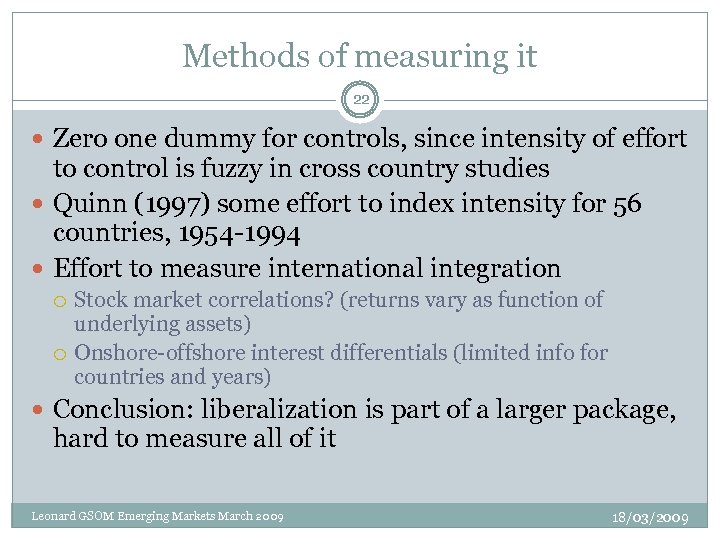 Methods of measuring it 22 Zero one dummy for controls, since intensity of effort