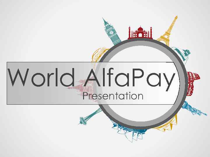 World Alfa. Pay Presentation 