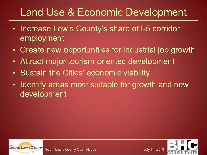 Land Use & Economic Development • Increase Lewis County’s share of I-5 corridor employment