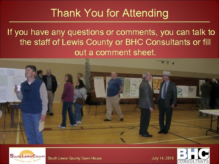 Thank You for Attending If you have any questions or comments, you can talk