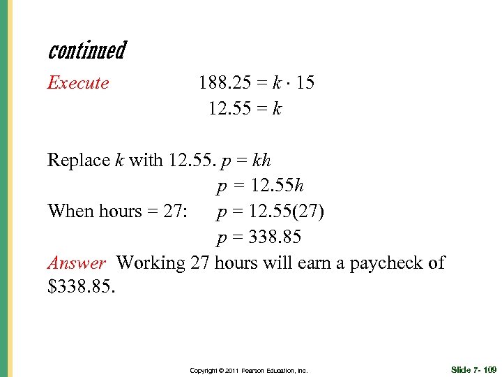 continued Execute 188. 25 = k 15 12. 55 = k Replace k with