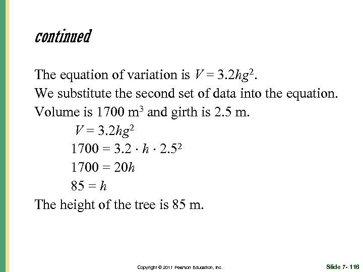 continued The equation of variation is V = 3. 2 hg 2. We substitute