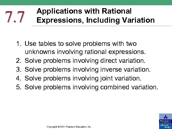 7. 7 Applications with Rational Expressions, Including Variation 1. Use tables to solve problems