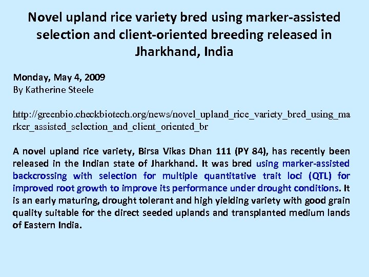 Novel upland rice variety bred using marker-assisted selection and client-oriented breeding released in Jharkhand,