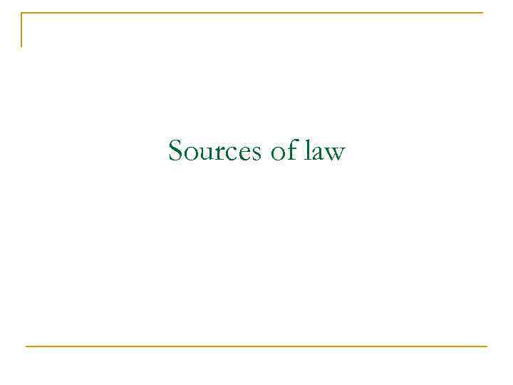 Sources of law 