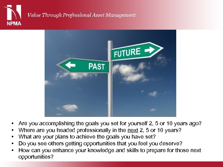  • • • Are you accomplishing the goals you set for yourself 2,