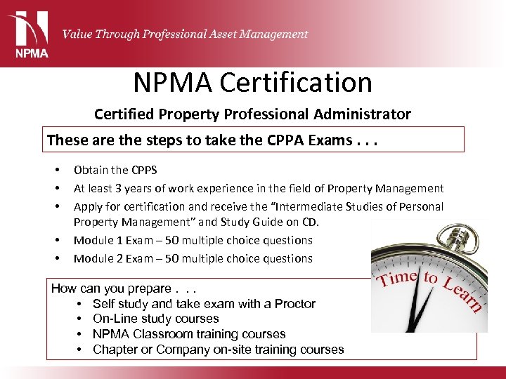 NPMA Certification Certified Property Professional Administrator These are the steps to take the CPPA