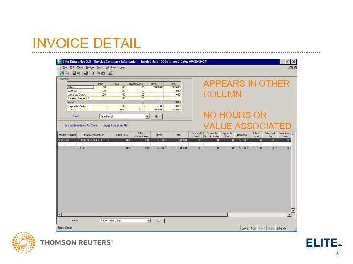 INVOICE DETAIL APPEARS IN OTHER COLUMN NO HOURS OR VALUE ASSOCIATED 31 