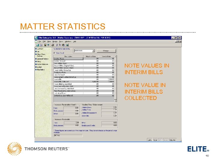 MATTER STATISTICS NOTE VALUES IN INTERIM BILLS NOTE VALUE IN INTERIM BILLS COLLECTED 40