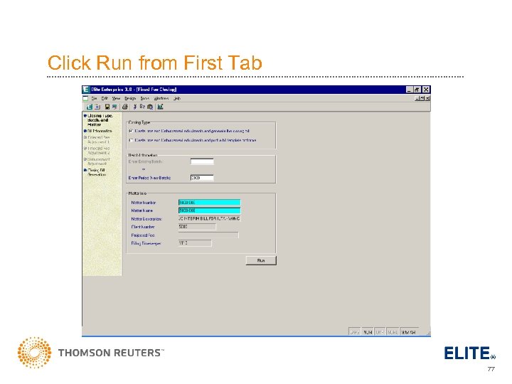 Click Run from First Tab 77 