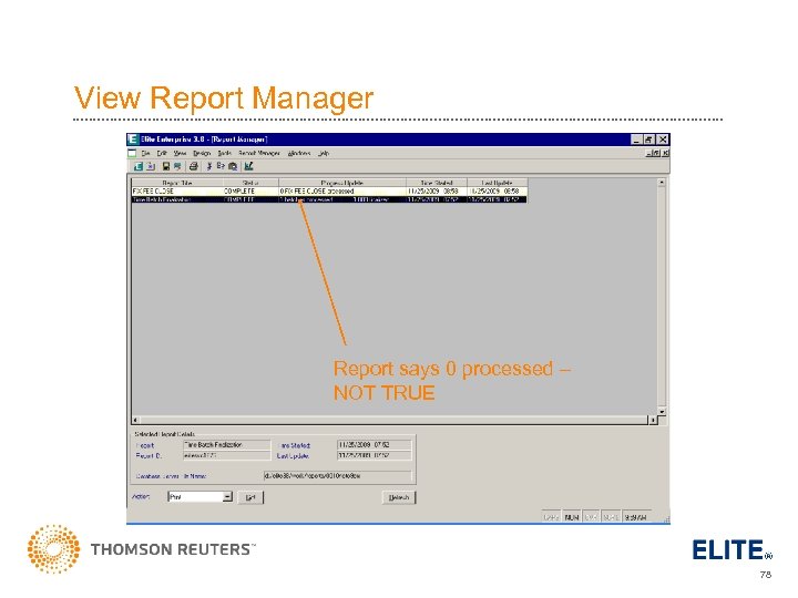 View Report Manager Report says 0 processed – NOT TRUE 78 