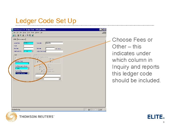 Ledger Code Set Up Choose Fees or Other – this indicates under which column