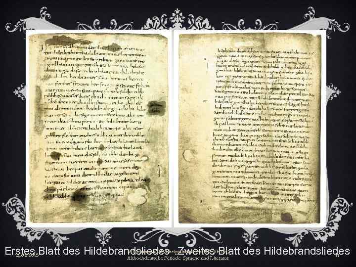 A. Uchanowa, M. Schelpjakowa, Gr. 302, Erstes Blatt des Hildebrandsliedes Zweites. SEBlatt des Hildebrandsliedes