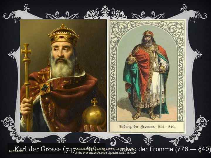 A. Uchanowa, M. Schelpjakowa, Gr. 302, SE 02, Karl der Grosse (747 Althochdeutsche Periode: