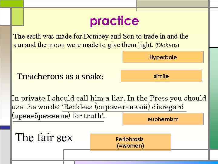 practice The earth was made for Dombey and Son to trade in and the