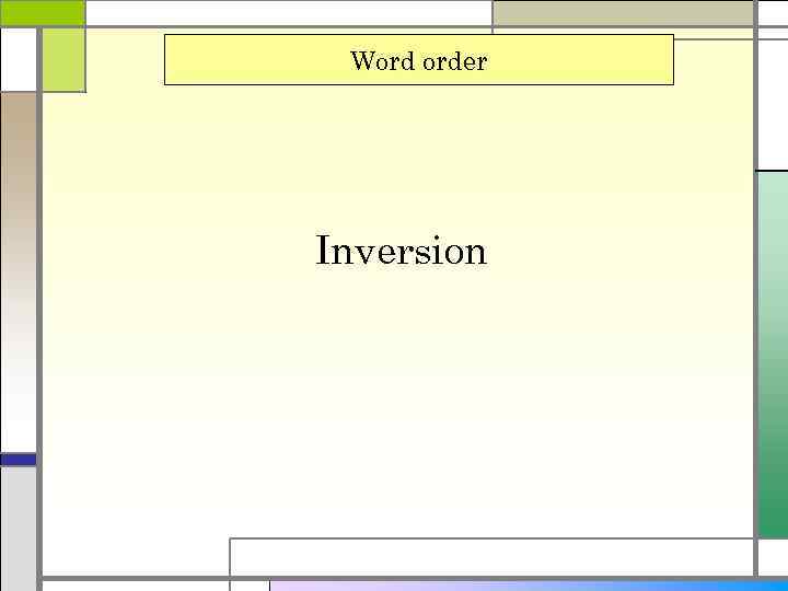 Word order Inversion 