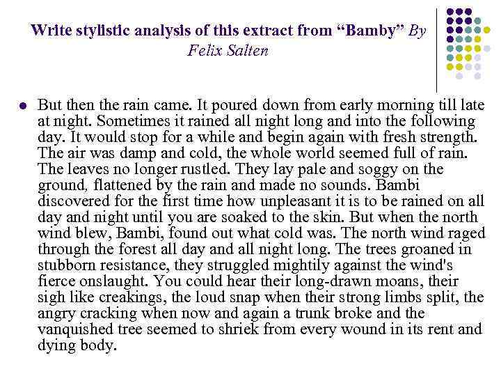 Write stylistic analysis of this extract from “Bamby” Ву Felix Salten l But then