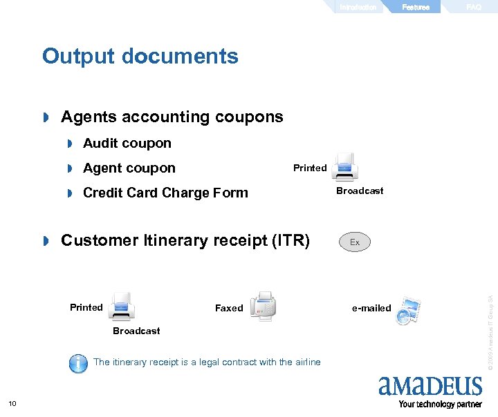 Introduction Features FAQ Output documents Agents accounting coupons » » Agent coupon » »
