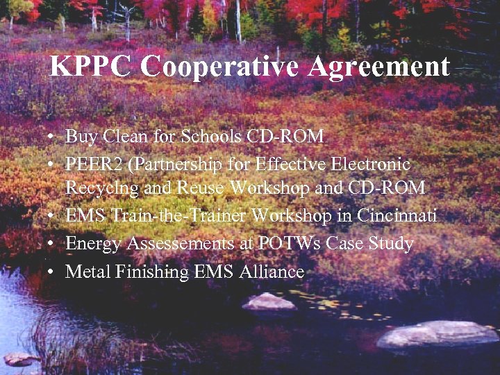 KPPC Cooperative Agreement • Buy Clean for Schools CD-ROM • PEER 2 (Partnership for