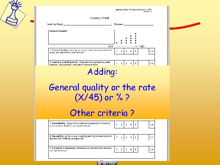 LORI instrument Adding: General quality or the rate (X/45) or % ? Other criteria