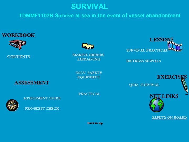 SURVIVAL TDMMF 1107 B Survive at sea in the event of vessel abandonment WORKBOOK