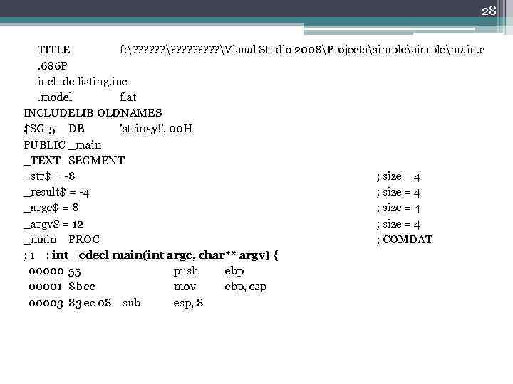 28 TITLE f: ? ? ? ? ? Visual Studio 2008Projectssimplemain. c. 686 P