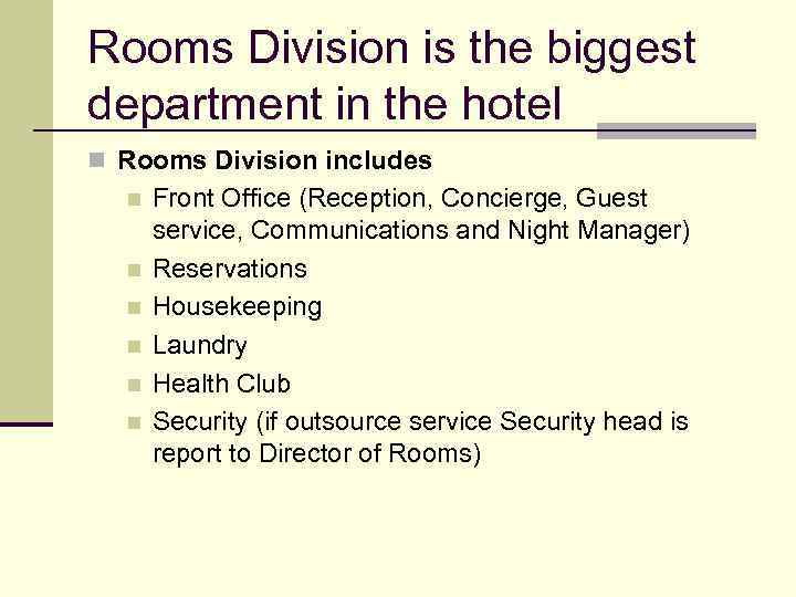 What Is The Role Of The Rooms Division In A Hotel