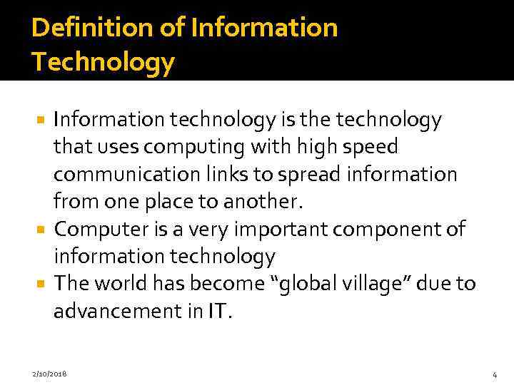 Definition of Information Technology Information technology is the technology that uses computing with high