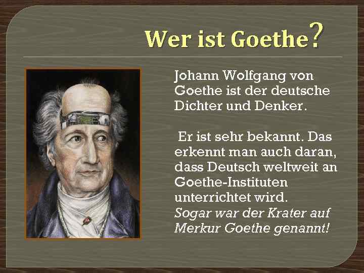 Wolfgang Von Goethe Prasentatio N Uber Den Steilen