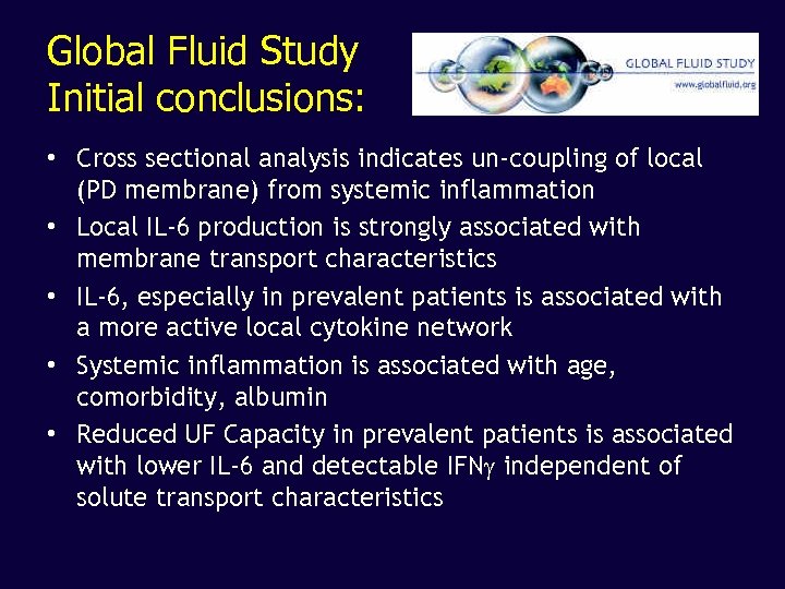 Global Fluid Study Initial conclusions: • Cross sectional analysis indicates un-coupling of local (PD