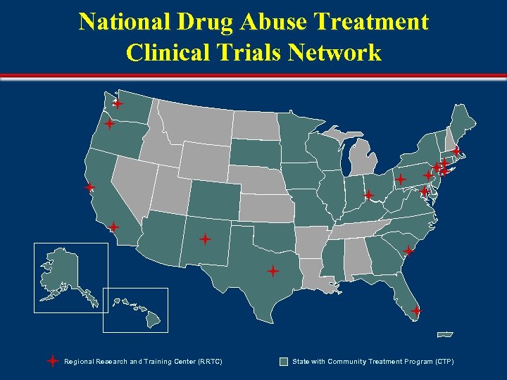 National Drug Abuse Treatment Clinical Trials Network Regional Research and Training Center (RRTC) State
