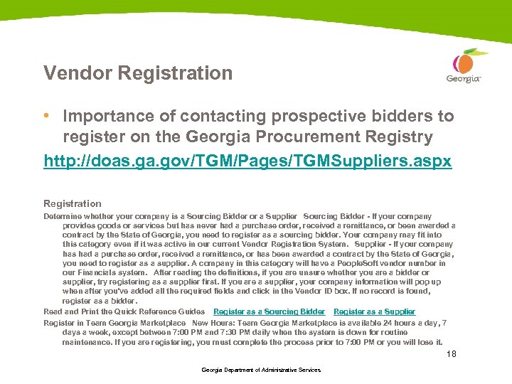 Vendor Registration • Importance of contacting prospective bidders to register on the Georgia Procurement