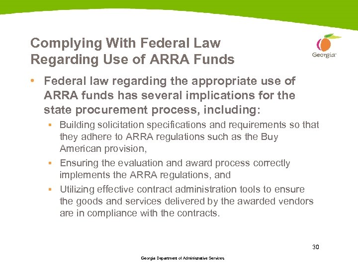 Complying With Federal Law Regarding Use of ARRA Funds • Federal law regarding the