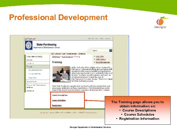 Professional Development The Training page allows you to obtain information on: • Course Descriptions