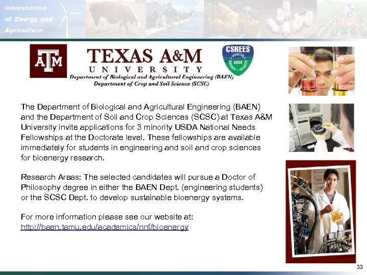 The Department of Biological and Agricultural Engineering (BAEN) and the Department of Soil and