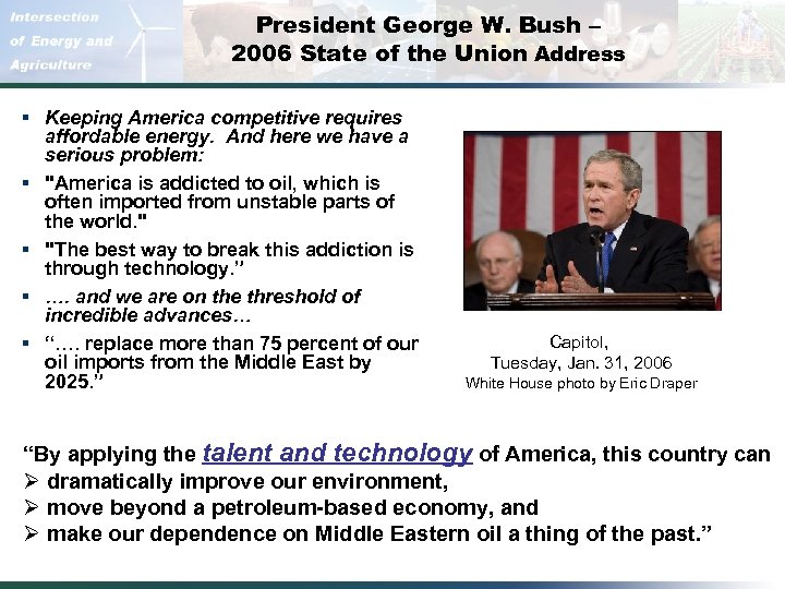 President George W. Bush – 2006 State of the Union Address § Keeping America