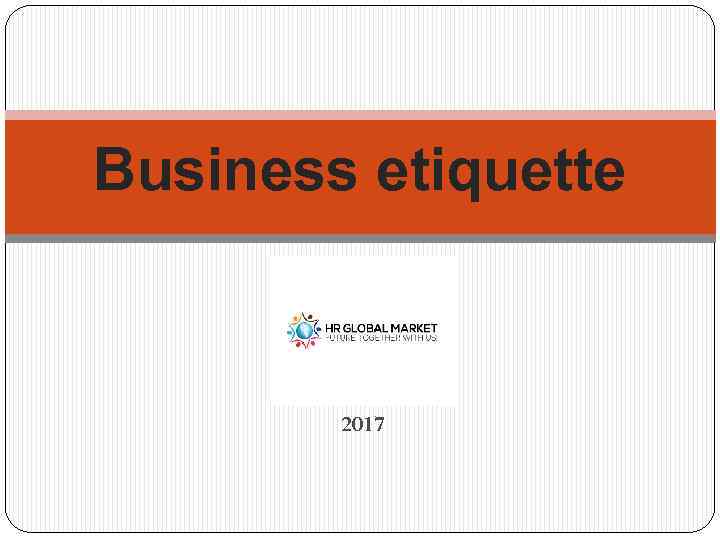 Business etiquette 2017 